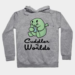 CUDDLER OF WORLDS Hoodie